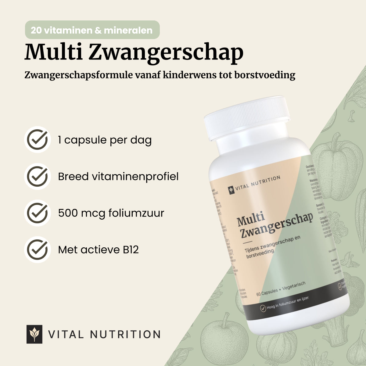 Multi Zwangerschap productvoordelen - Vital Nutrition