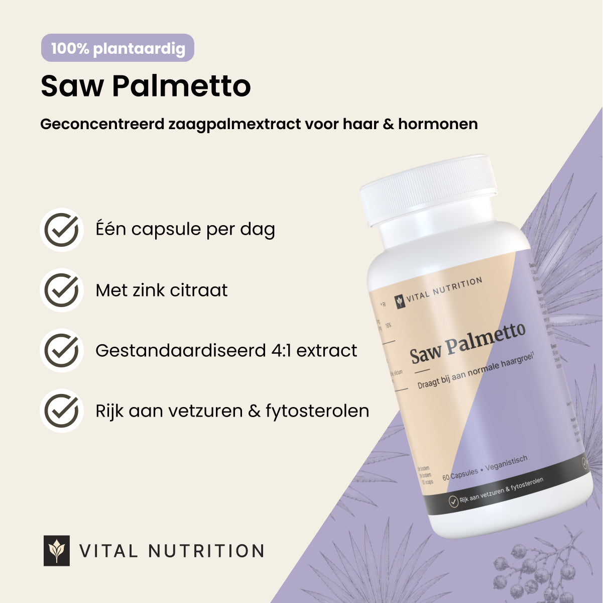 Saw Palmetto productvoordelen - Vital Nutrition